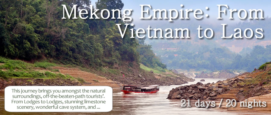 Mekong Empire: From Vietnam to Laos